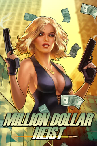 Million Dollar Heist играть демо | Слотозал без регистрации