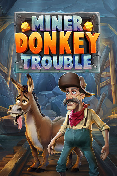 Miner Donkey Trouble играть демо | Слотозал без регистрации