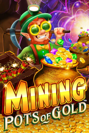 Mining Pots of Gold играть демо | Слотозал без регистрации