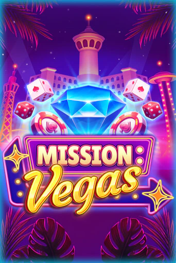 Mission Vegas играть демо | Слотозал без регистрации