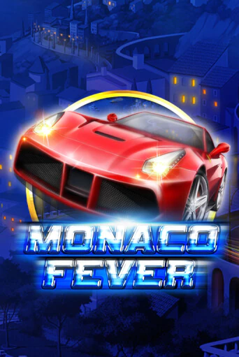 Monaco Fever играть демо | Слотозал без регистрации