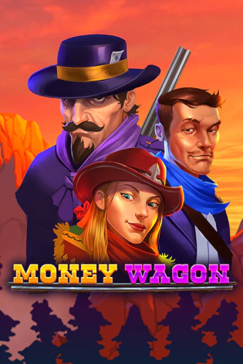 Money Wagon играть демо | Слотозал без регистрации