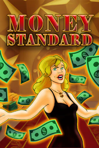 Money Standard играть демо | Слотозал без регистрации