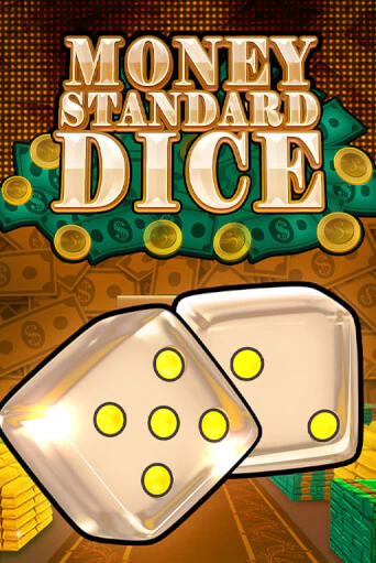 Money Standard Dice играть демо | Слотозал без регистрации