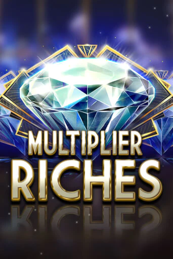 Multiplier Riches играть демо | Слотозал без регистрации