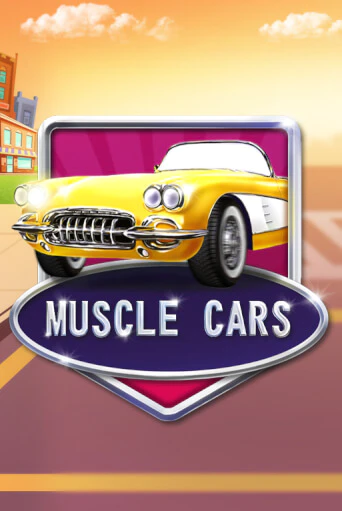 Muscle Cars играть демо | Слотозал без регистрации