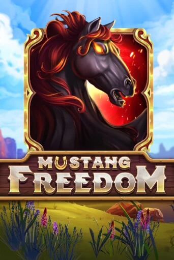 Mustang Freedom играть демо | Слотозал без регистрации