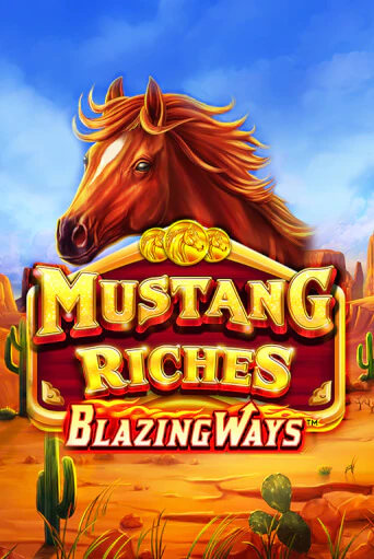 Mustang Riches играть демо | Слотозал без регистрации