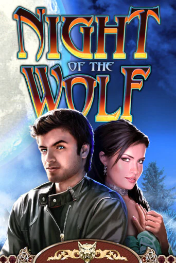 Night of the Wolf играть демо | Слотозал без регистрации