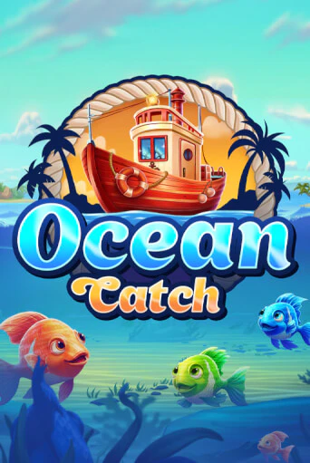 Ocean Catch играть демо | Слотозал без регистрации