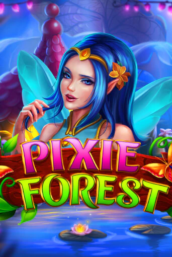 Pixie Forest играть демо | Слотозал без регистрации