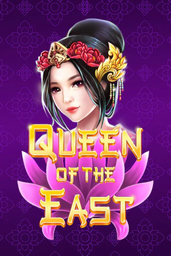 Queen of the East играть демо | Слотозал без регистрации