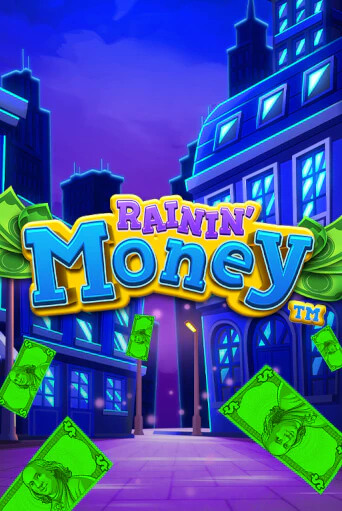 Rainin' Money играть демо | Слотозал без регистрации