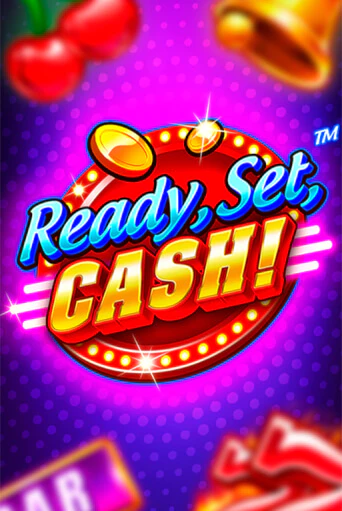 Ready, Set, CASH! играть демо | Слотозал без регистрации