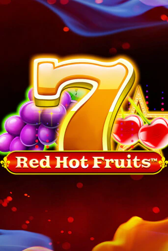 Red Hot Fruits играть демо | Слотозал без регистрации