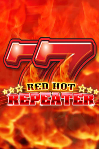 Red Hot Repeater играть демо | Слотозал без регистрации