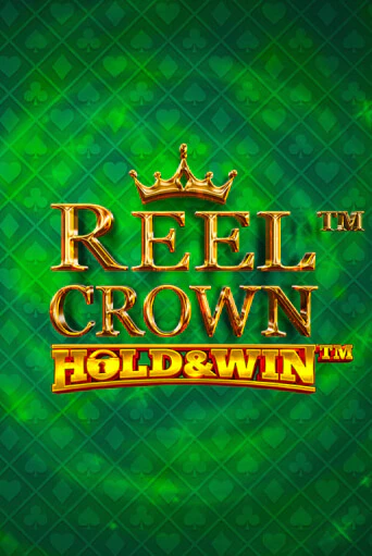 Reel Crown™: Hold & Win™ играть демо | Слотозал без регистрации