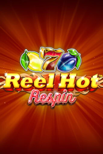 Reel Hot Respin играть демо | Слотозал без регистрации