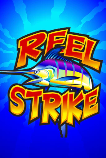 Reel Strike играть демо | Слотозал без регистрации