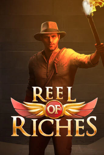 Reel of Riches играть демо | Слотозал без регистрации