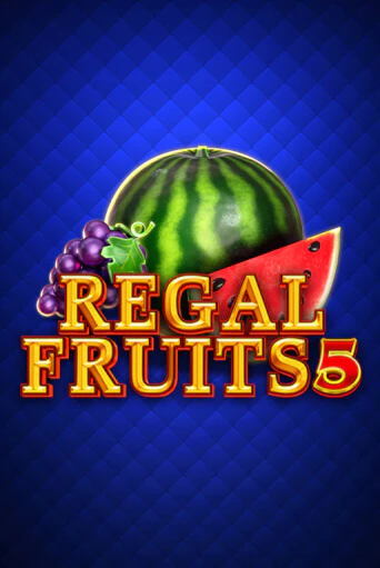 Regal Fruits 5 играть демо | Слотозал без регистрации