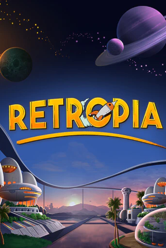 Retropia играть демо | Слотозал без регистрации