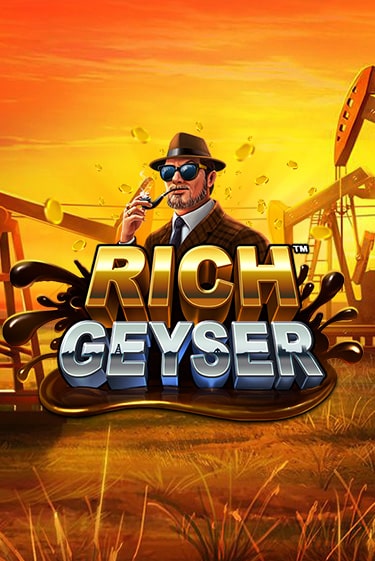 Rich Geyser играть демо | Слотозал без регистрации