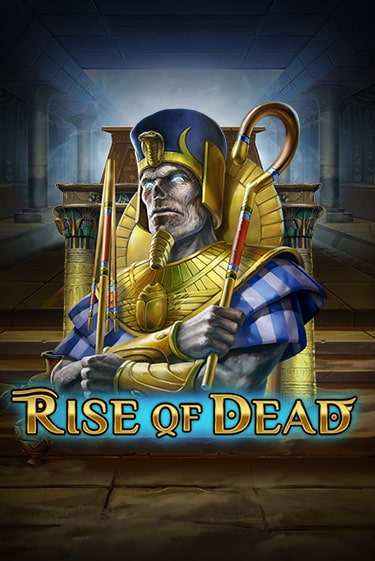 Rise of Dead играть демо | Слотозал без регистрации