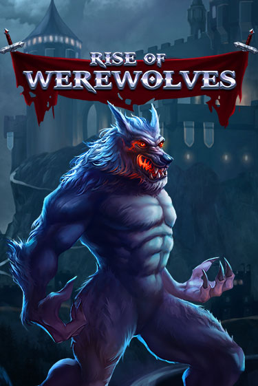 Rise Of Werewolves играть демо | Слотозал без регистрации