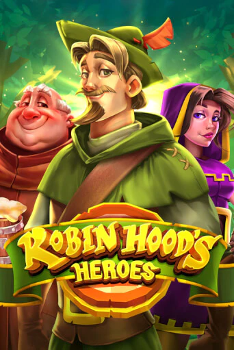 Robin Hood's Heroes играть демо | Слотозал без регистрации