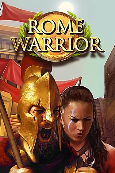 Rome Warrior играть демо | Слотозал без регистрации