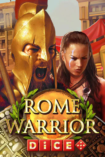 Rome Warrior Dice играть демо | Слотозал без регистрации