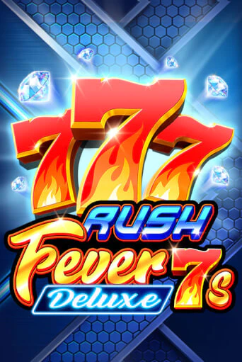 Rush Fever 7s Deluxe играть демо | Слотозал без регистрации