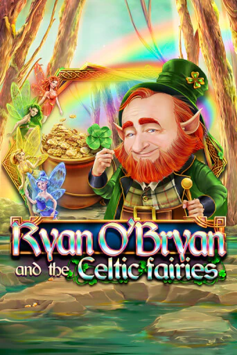 Ryan O'Bryan and the Celtic Fairies играть демо | Слотозал без регистрации