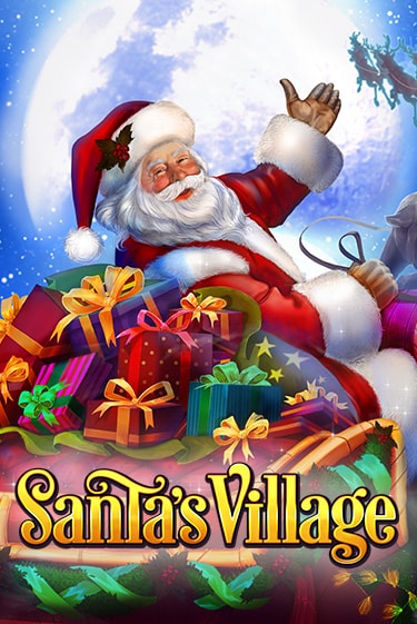 Santa's Village играть демо | Слотозал без регистрации