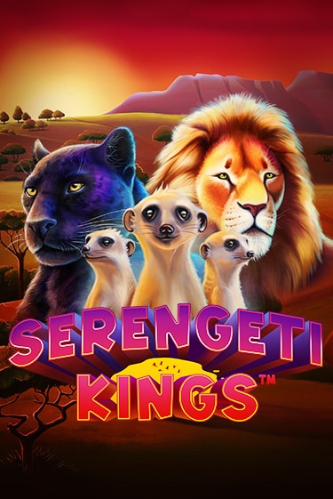 Serengeti Kings играть демо | Слотозал без регистрации