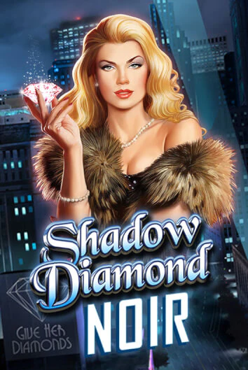 Shadow Diamond: Noir играть демо | Слотозал без регистрации