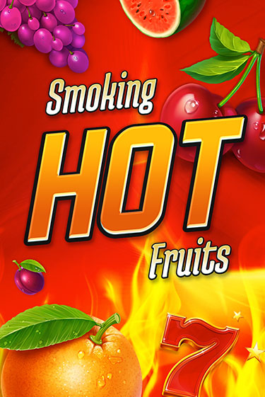 Smoking Hot Fruits играть демо | Слотозал без регистрации