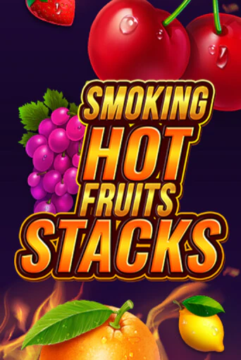 Smoking Hot Fruits Stacks играть демо | Слотозал без регистрации