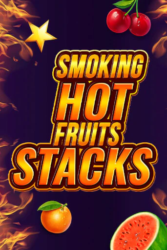 Smoking Hot Fruits Stacks играть демо | Слотозал без регистрации