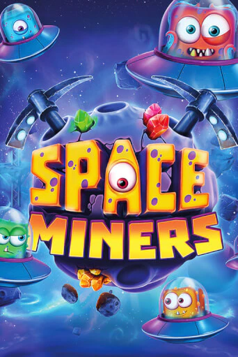 Space Miners играть демо | Слотозал без регистрации