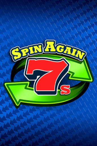 Spin Again 7s играть демо | Слотозал без регистрации