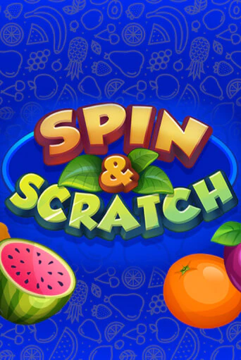 Spin & Scratch играть демо | Слотозал без регистрации