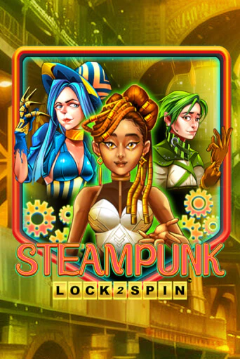 Steampunk играть демо | Слотозал без регистрации