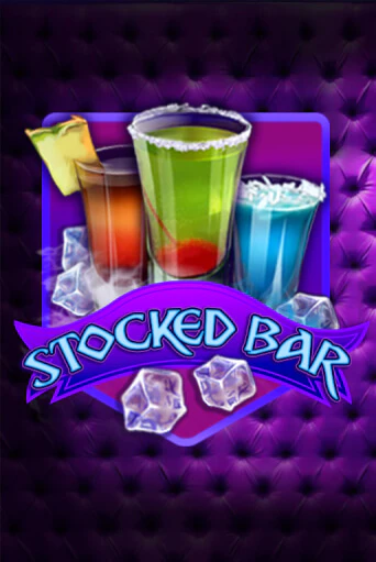 Stocked Bar играть демо | Слотозал без регистрации