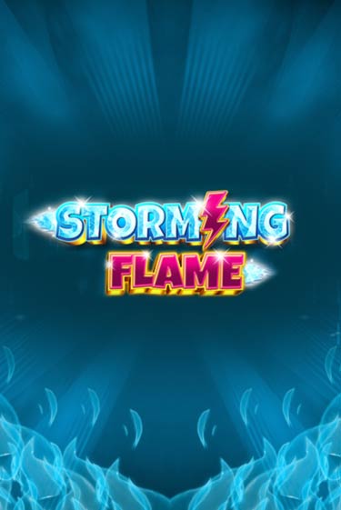 Storming Flame играть демо | Слотозал без регистрации