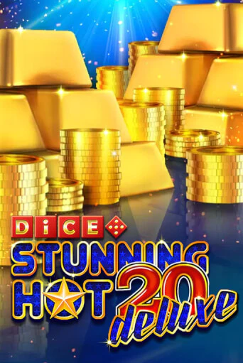 Stunning Hot 20 Deluxe Dice играть демо | Слотозал без регистрации