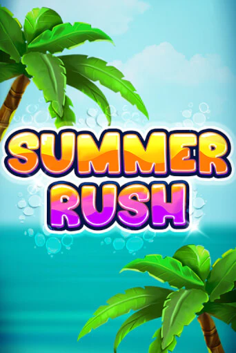 Summer Rush играть демо | Слотозал без регистрации