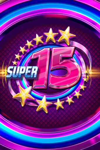 Super 15 Stars играть демо | Слотозал без регистрации