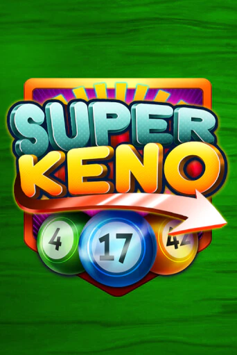 Super Keno играть демо | Слотозал без регистрации